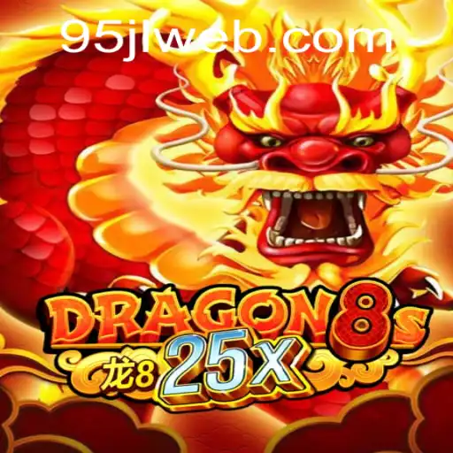 Unveiling Dragon8s25x: A Modern Gaming Adventure with 95JL.COM