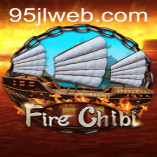 Explore the Thrilling World of FireChibi and 95JL.COM